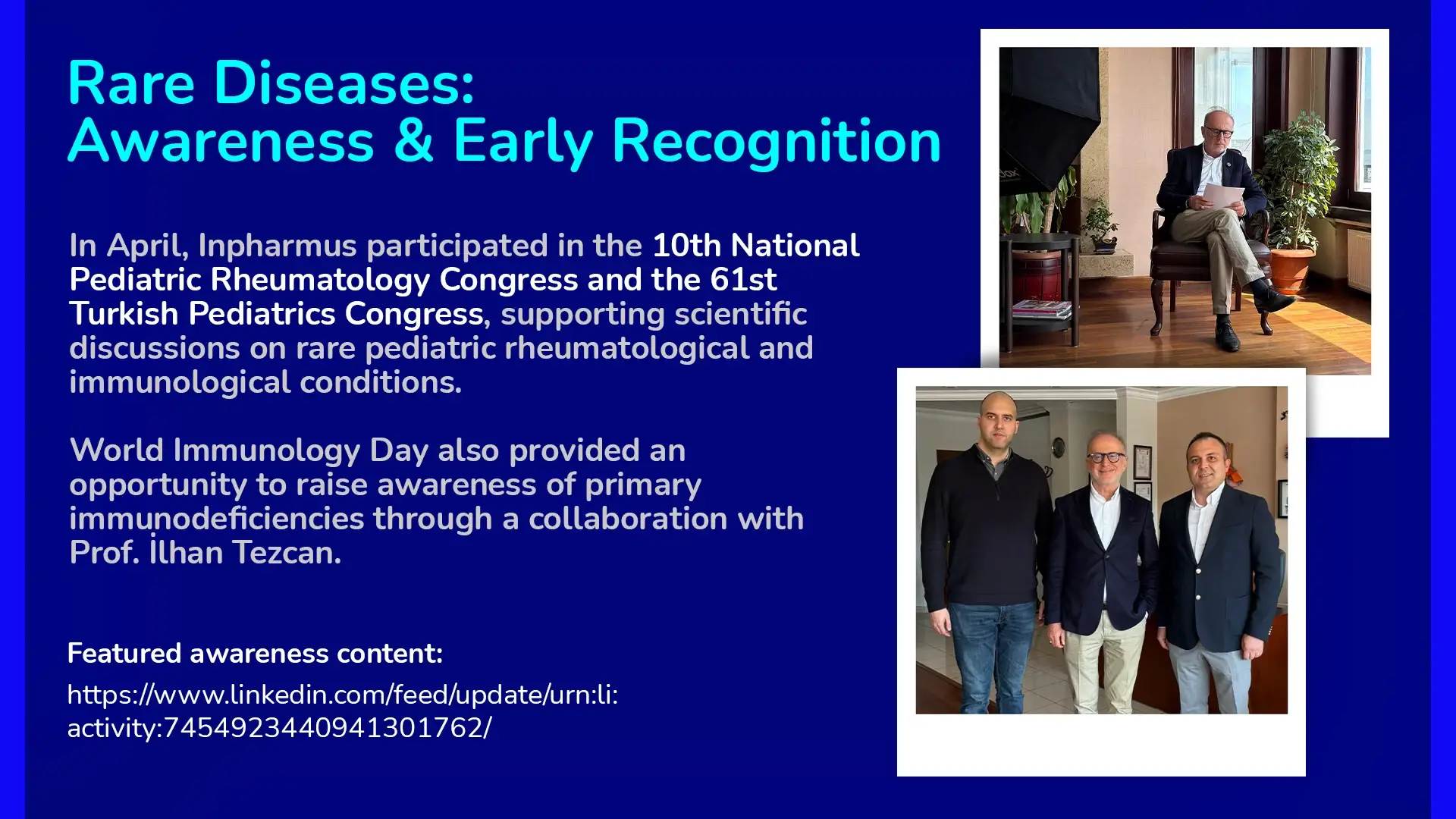April 2026, Rare Diseases: pediatric rheumatology and pediatrics congresses, World Immunology Day with Prof. İlhan Tezcan