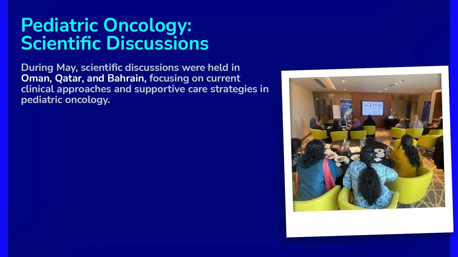 May 2026, Pediatric Oncology: scientific discussions in Oman, Qatar and Bahrain
