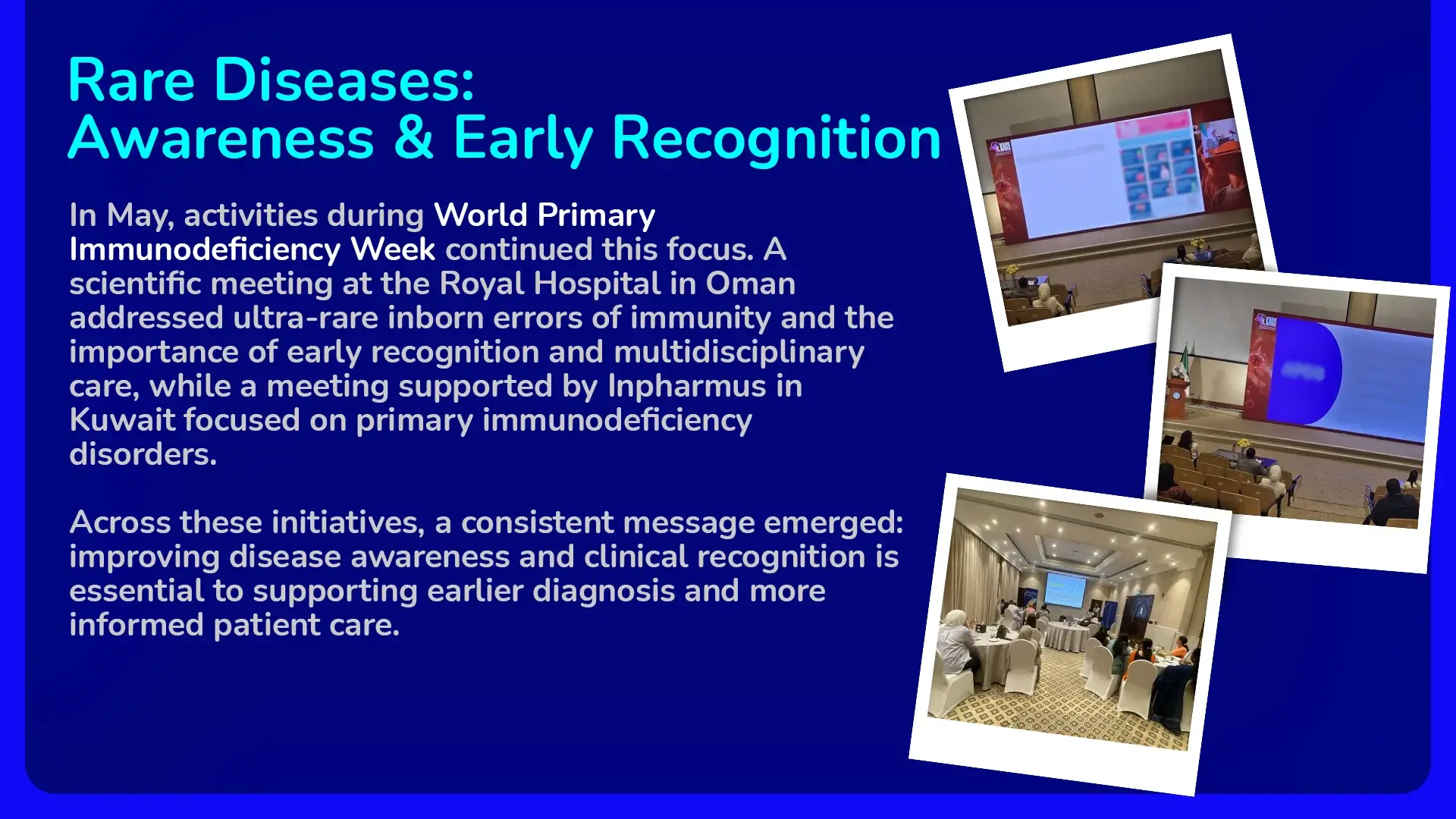 May 2026, Rare Diseases: World Primary Immunodeficiency Week meetings in Oman and Kuwait