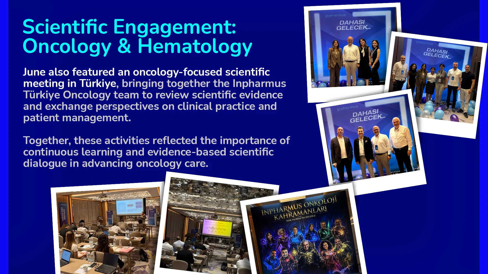 June 2026, Scientific Engagement: Inpharmus Türkiye oncology scientific meeting