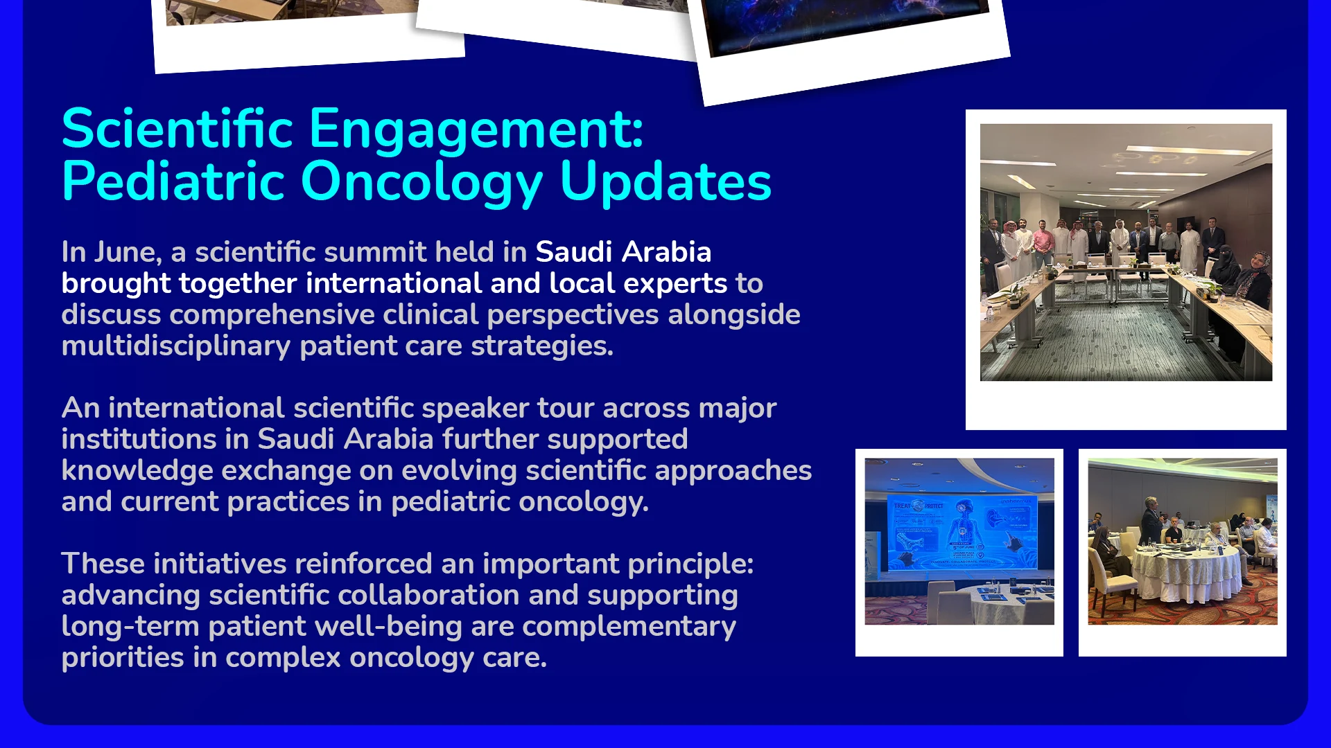June 2026, Scientific Engagement: pediatric oncology scientific summit and speaker tour in Saudi Arabia