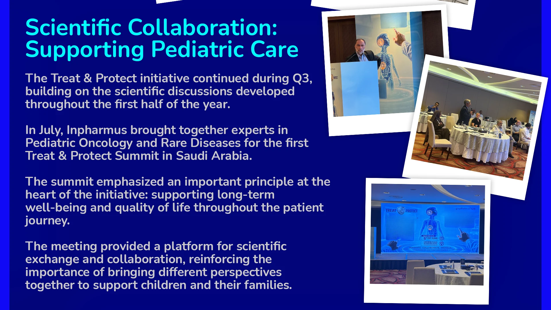 July 2026, Scientific Collaboration: Supporting Pediatric Care: first Treat & Protect Summit in Saudi Arabia