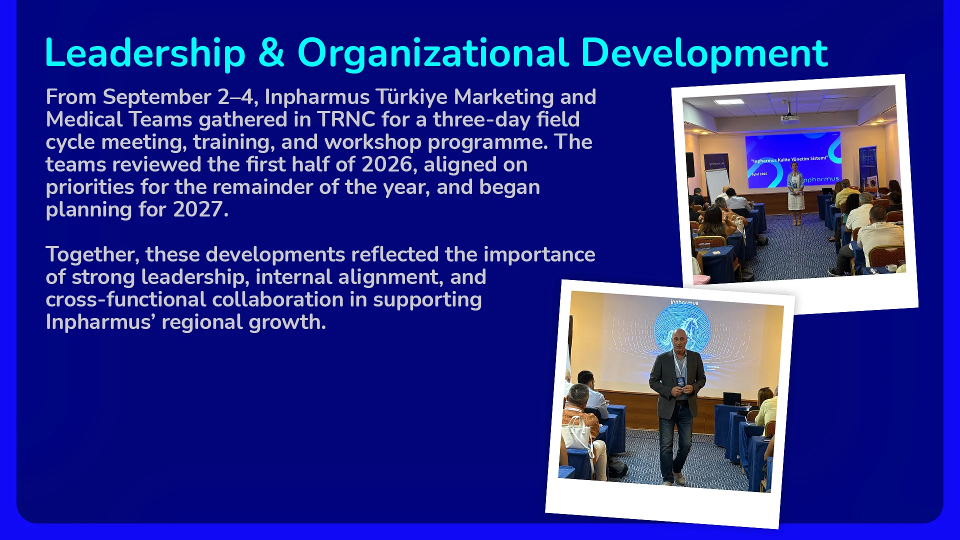 September 2026, Leadership & Organizational Development: Inpharmus Türkiye field cycle meeting in TRNC
